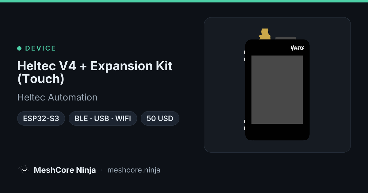 Heltec V4 + Expansion Kit (Touch) — MeshCore Ninja