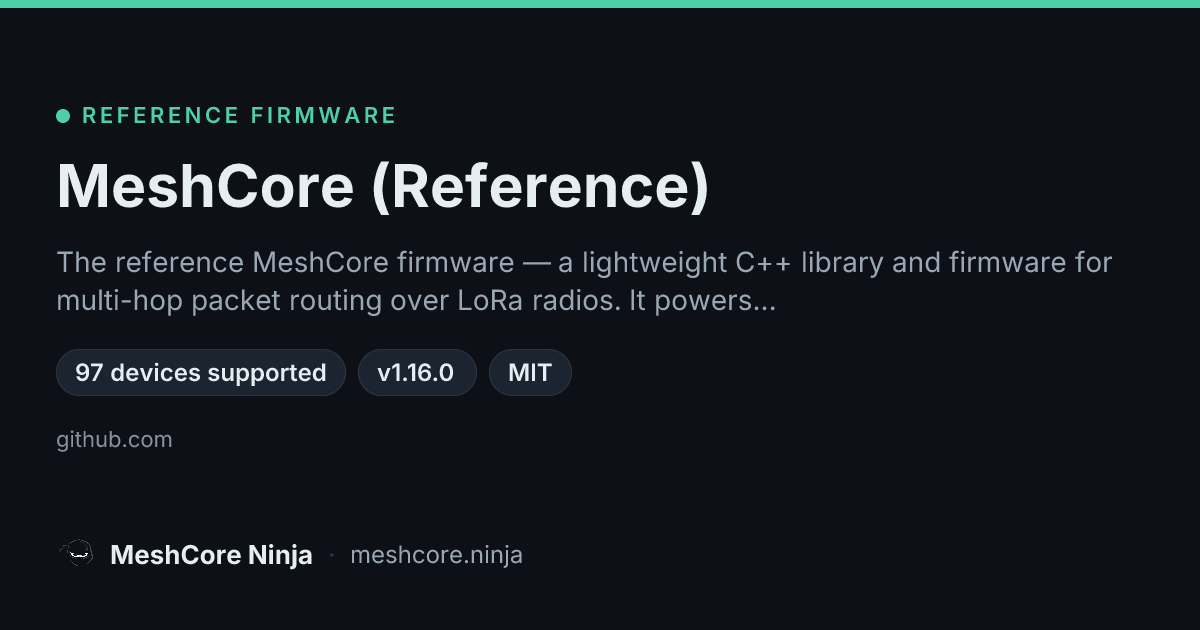 Meshcore Serial MeshCore (Reference) — MeshCore Ninja